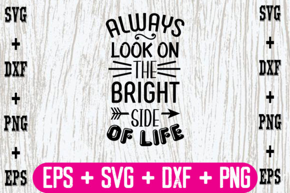 Always Look on the Bright Side of Life Graphics for Crafts