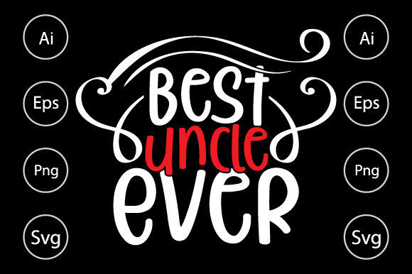 Best Uncle Ever, Uncle Lover Shirt: A Graphics and Crafts Review