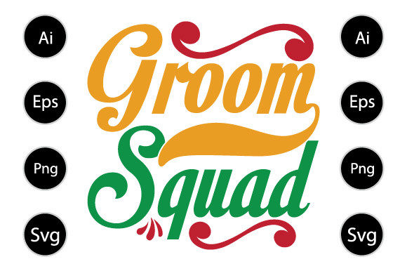 Groom Squad Typography Vintage Shirt for Graphics and Crafts
