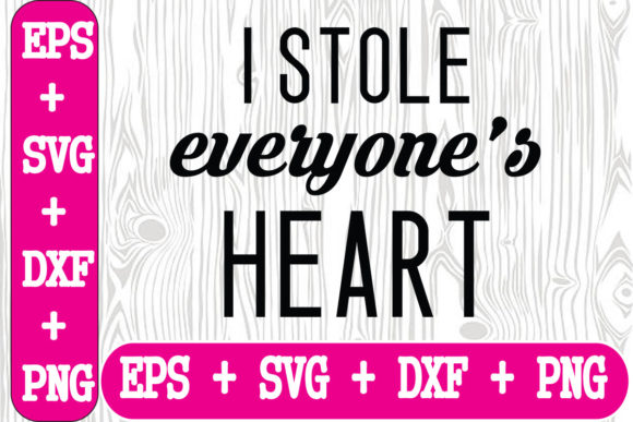 I Stole Everyone s Heart: Graphics for Crafts and Content