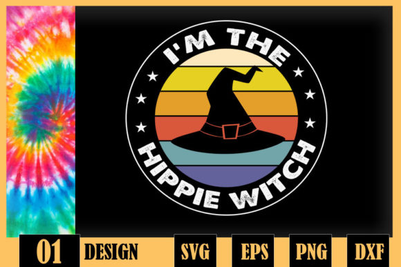 Im the Hippie Witch Halloween Retro Graphics for Crafts