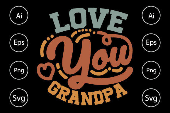 Love You Grandpa, Father s Day Gift Graphics in Crafts