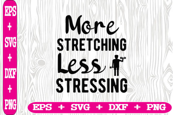 More Stretching Less Stressing Graphics for Crafts