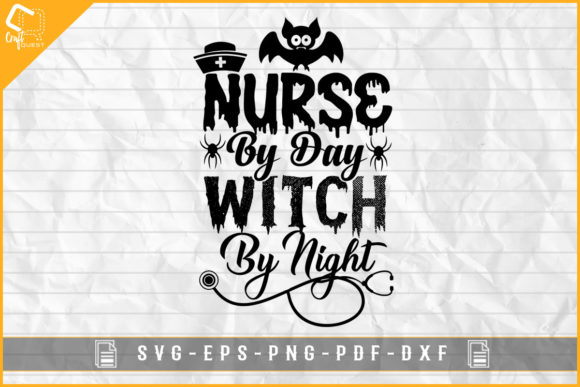 Nurse by Day Witch by Night Halloween Graphics and Crafts