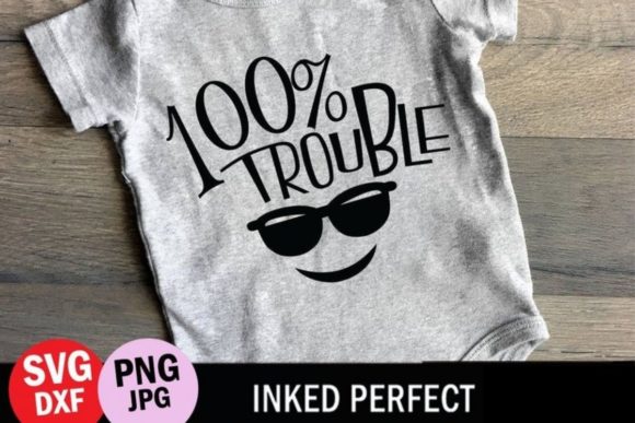 One Hundred Percent Trouble Graphics for Crafts