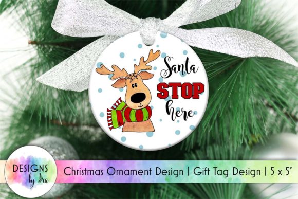 Ornament Design Santa Stop Here for Crafts and Graphics