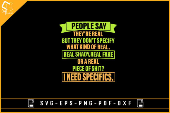 People Say They Re Real but They Don t Specify