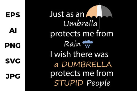 Protects Me from Stupid People - Art: Graphics for Crafts & Content