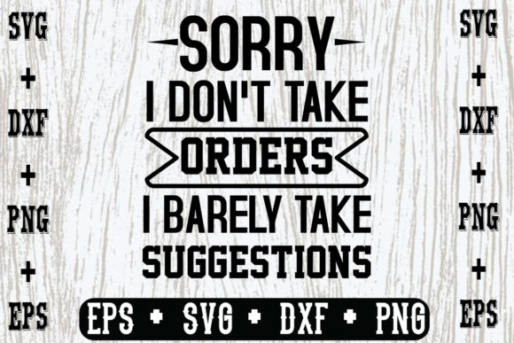 Sorry, I Don t Take Orders, I Barely Tak: A Designer's Review